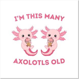 I'm This Many Axolotls Old - Axolot 2nd Birthday 2 Years Old Posters and Art